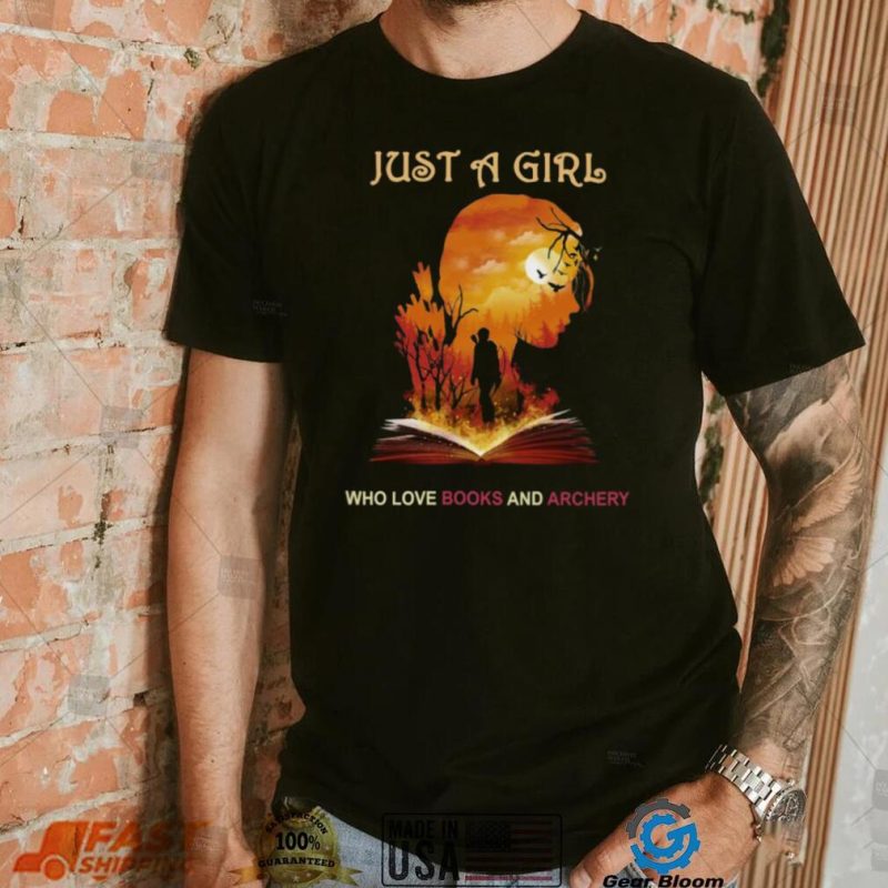 Official Just A Girl Who Love Books And Archery T shirt