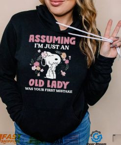 Official snoopy assuming i’m just an old lady was your first mistake american shirt