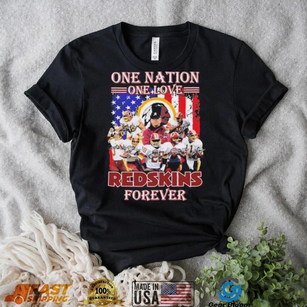 One Nation One Love Redskins Forever Shirt - Gearbloom