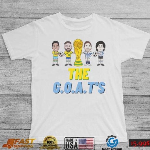 Pele, Neymar, Maradona, Messi   The GOATS   Unisex T Shirt