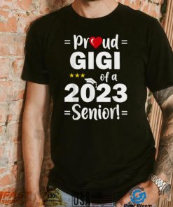 Proud Gigi of A 2023 Senior Class Of 2023 Shirt