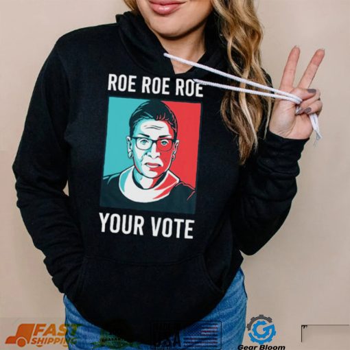 RBG portrait roe roe roe your vote retro shirt