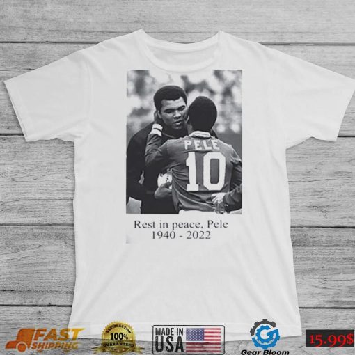 RIP Pele 1940 – 2022 Best Soccer Brazil T Shirt