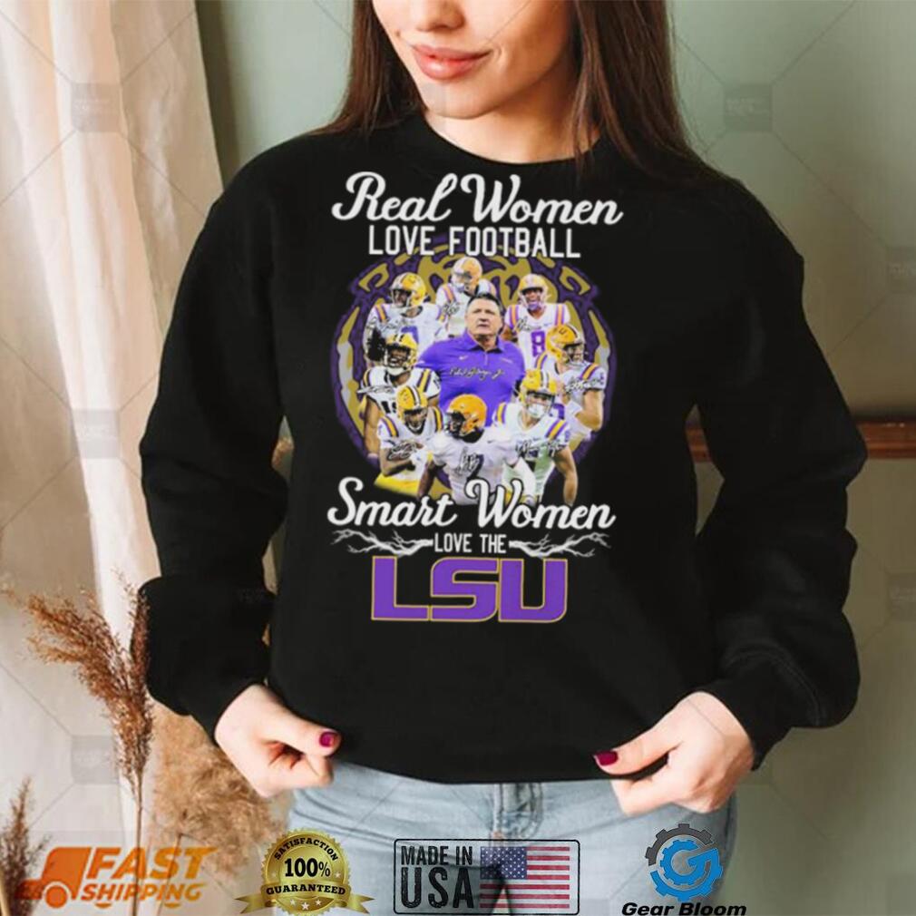 Real Women Love Football Smart Women Love The LSU Tigers Signatures Shirt Real Women Love Football Smart Women Love The LSU Tigers Signatures Shirt