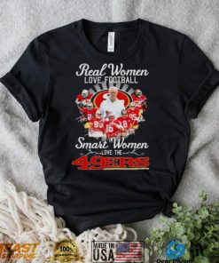 Real Women Love Football Smart Women Love The San Francisco 49ers 2022 Champions Signatures Shirt