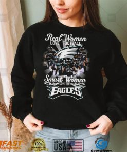Real women love Football smart women love the eagles Tee