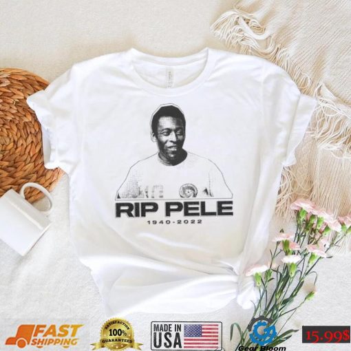 Rest In Peace Pele Shirt