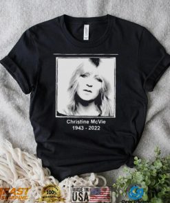 Rip christine mcvie one of my favorite voices ever 1943 2022 style shirt