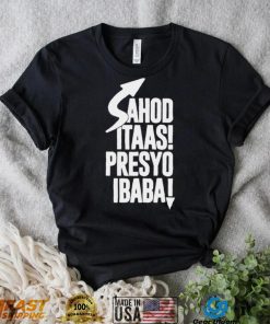 Sahod itaas Presyo Ibaba 2022 shirt