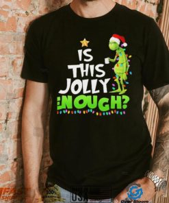 Santa Grinch Is This Jolly Enough Light Christmas Shirt