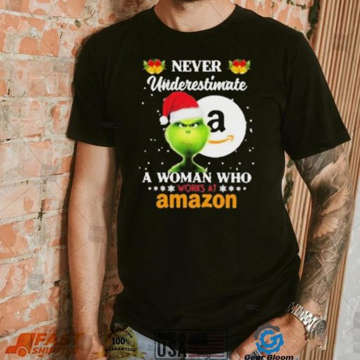 Santa Grinch Never Underestimate A Woman Who Works At Amazon Shirt