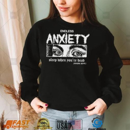 Sleep When You’re Dead Viagra Boys Merch Endless Anxiety t shirt