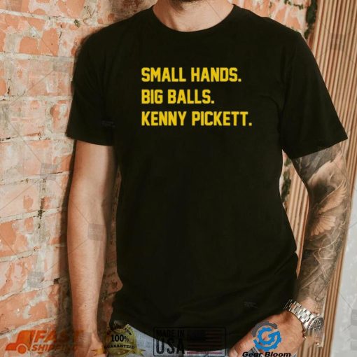 Small Hands Big Balls Kenny Pickett Shirt