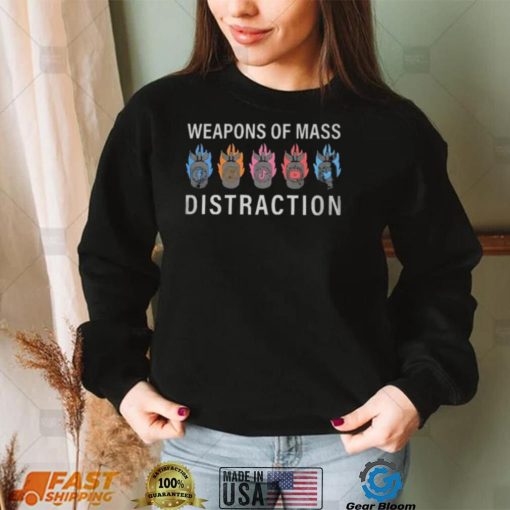 Social Media Weapons Of Mass Distraction shirt
