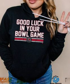 South Carolina Gamecocks Good Luck In Your Bowl Game Shirt