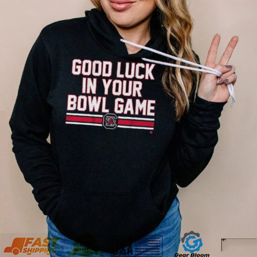 South Carolina Gamecocks Good Luck In Your Bowl Game Shirt