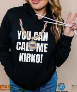 You can call me kirko kfan vikings Tee