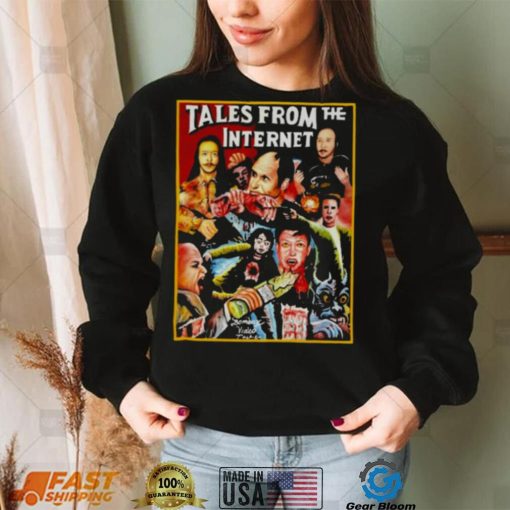 Tales from the internet T shirt