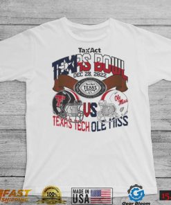 Texas Tech Vs Ole Miss TaxAct Texas Bowl Dec 28, 2022 Shirt