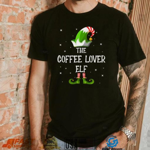 The Coffee Lover Elf Family Matching Group Funny Christmas T Shirt