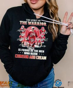 The Spirit Of The Warrior Signature Is Found In The Men Who Bleed Crimson And Cream Shirt