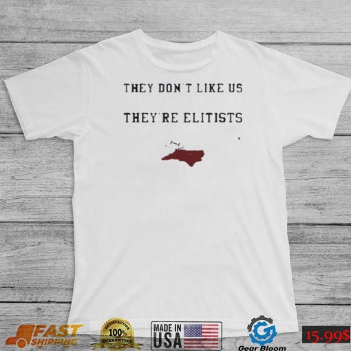 They Don’t Like Us, We Hate Them Shirt NC Football Shirt