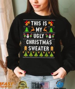 This Is My Ugly Sweater Funny Ugly Christmas T Shirt