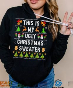 This Is My Ugly Sweater Funny Ugly Christmas T Shirt