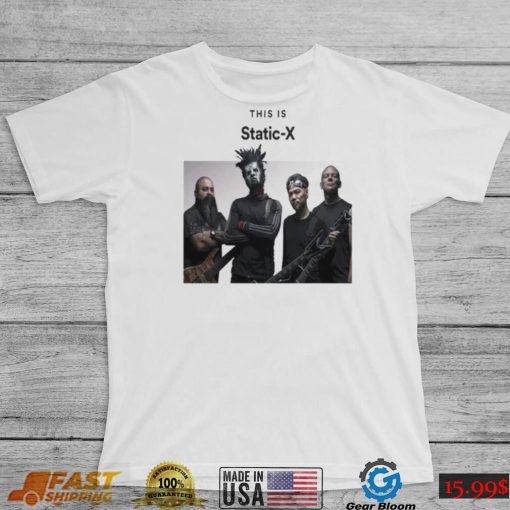 This Is Static X Bring You Down Song Shirt