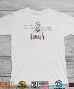 Top bulls dennis rodman dennis rodman only time will tell shirt