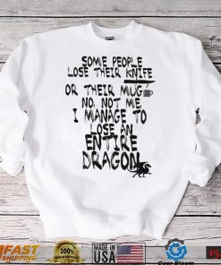 Top i manage to lose an entire dragon how to train your dragon shirt