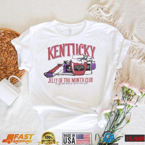 Top kentucky jelly of the month club shirt