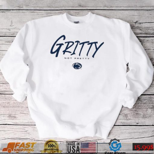 Top penn state gritty not pretty shirt