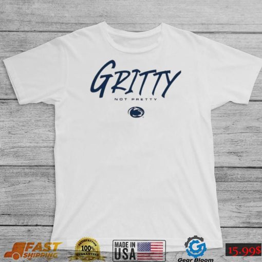 Top penn state gritty not pretty shirt