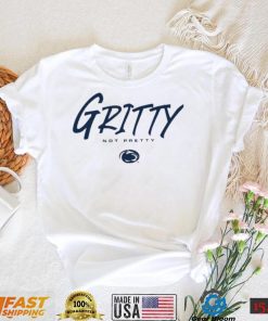 Top penn state gritty not pretty shirt