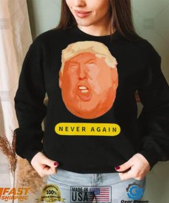 Top trump never again 2024 shirt