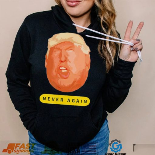 Top trump never again 2024 shirt