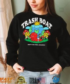 Trash boat dont you feel amazing halloween T shirt