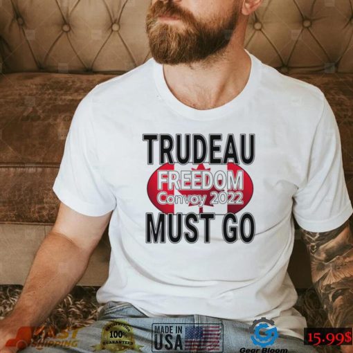 Trudeau Must Go Truck Save Canada Freedom Convoy Unisex T Shirt