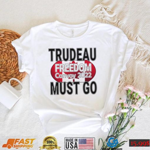 Trudeau Must Go Truck Save Canada Freedom Convoy Unisex T Shirt