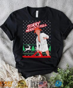 Twitter Donald Trump Sorry America’s Full Make America Great Ugly Christmas 2022 shirt trum shirt