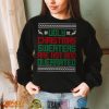 Ugly Christmas Sweaters Are Hot And Querrated Ugly Christmas T Shirt