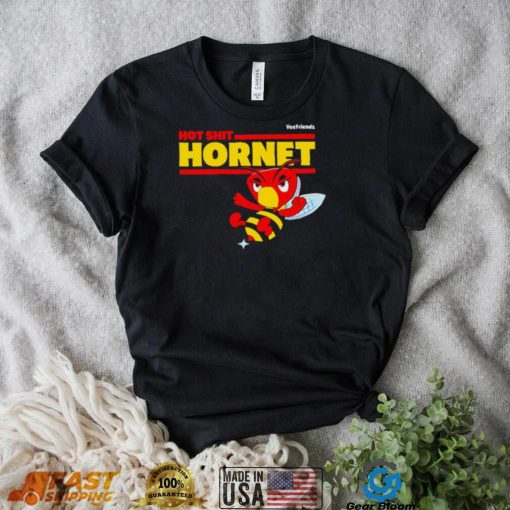 Veefriends hot shit Hornet logo shirt