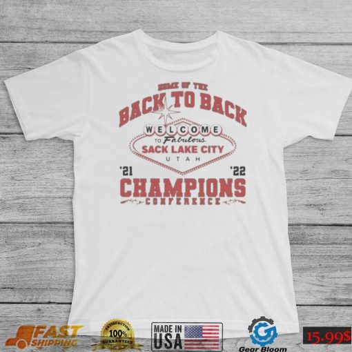Welcome To Fabulous Sack Lake City Utah Utes Home Of The Back To Back Conference Champions T shirt