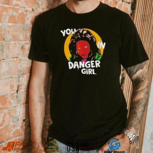 WhoopI goldberg you in danger girl shirt