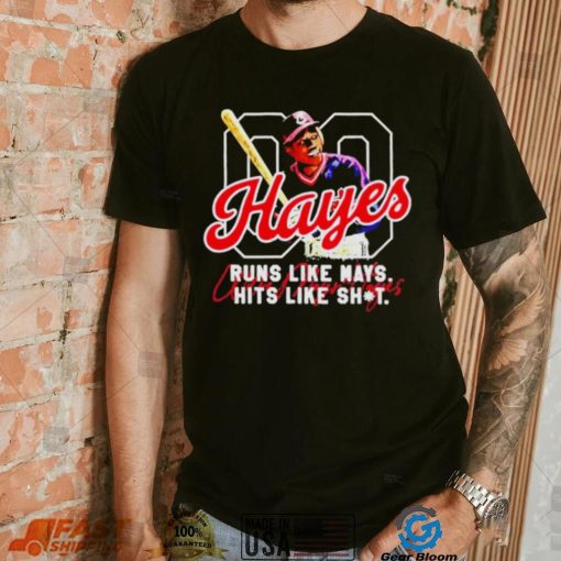 Willie Mays Hayes runs like Mays hits like shit signature shirt