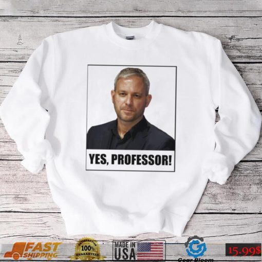 Yes Professor Professor Brett Sutton Shirt