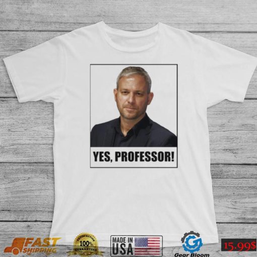 Yes Professor Professor Brett Sutton Shirt