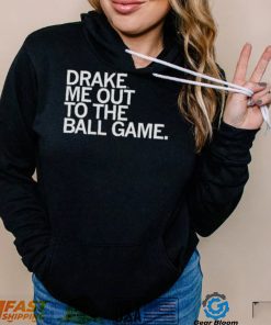 drake me out to the ball game Drake Bulldogs shirt