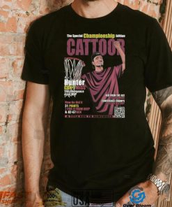 The special championship edition cattoor hunter can’t miss shirt